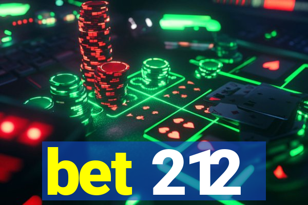 bet 212